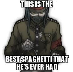 an image of a man in uniform with text that reads, this is the best spaghetti that he's ever had