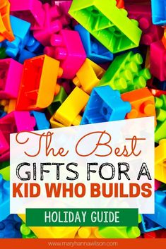 the best gifts for a kid who build with legos and building blocks is featured in this holiday guide