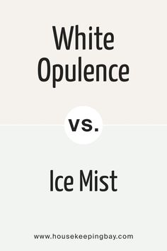 BM White Opulence OC-69 vs. BM Ice Mist 2123-70 Mist, Paint, White