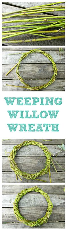 instructions to make your own willow wreath