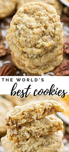 the world's best cookies are made with oats and pecans