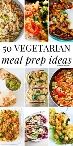 a collage of vegetarian meal prep ideas