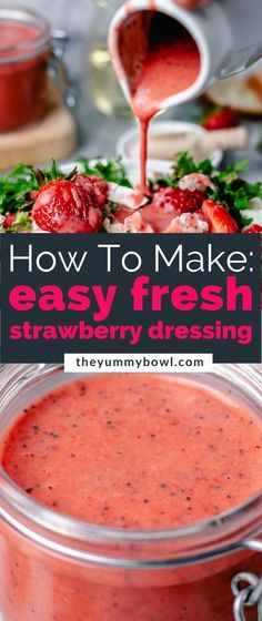 how to make easy fresh strawberry dressing