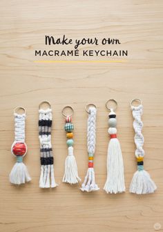 macrame keychains are lined up on top of a wooden surface with the words make your own