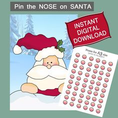 a santa clause sticker next to a christmas themed printable with the text, pin the nose on santa instant digital download