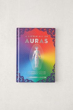 A Little Bit of Auras: An Introduction to Energy Fields par Cassandra Eason Cottage Room, Witchcraft Books, Aura Colors, Journal Stationery, Energy Field, Guide Book, Deck Of Cards, Unique Colors, Rainbow Colors