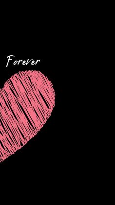 a drawing of a heart on a black background with the word love forever written below it