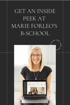 a woman holding up a laptop computer with the words get an inside peek at marie forledo's b - school