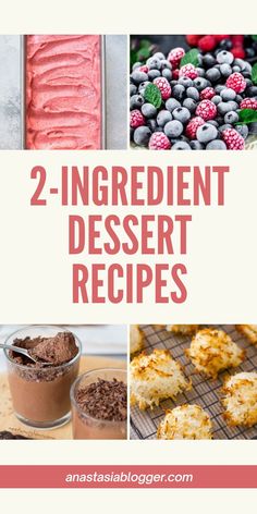 two ingredient desserts with text overlay