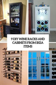 wine racks and cabinets from ikea to items in the kitchen, dining room or living room