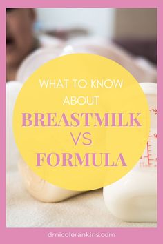 breast milk and formula with the words what to know about breast milk vs formula on it