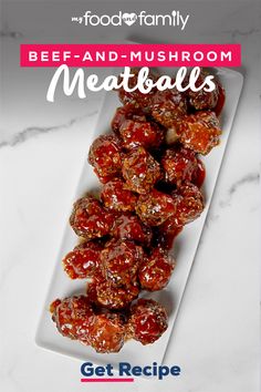 meatballs on a white plate with the title beef and mushroom meatballs get recipe