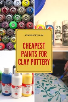 several different images with the words cheap paints for clay pottery