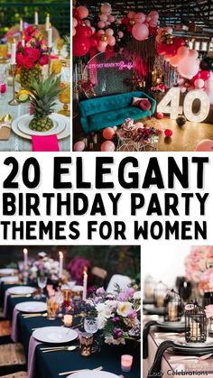 20 elegant birthday party themes for women