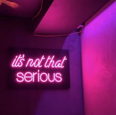 It's Not That Serious Neon Sign Neon Quotes, Pink Tumblr Aesthetic, Bedroom Wall Collage, Neon Aesthetic, Pink Photo, Neon Wallpaper, Picture Collage Wall, Pastel Pink Aesthetic, Pink Wallpaper Iphone