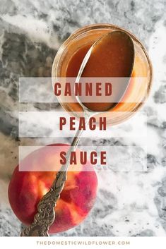 peach sauce in a glass jar and two peaches on a marble table with text overlay