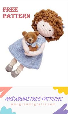 a crocheted doll holding a teddy bear with the caption amigurum free patterns