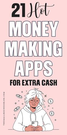 21 Best Money Making Apps you can download to earn money daily Money Making Apps, Best Money Making Apps, Apps That Pay