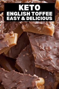 keto english toffee easy and delicious with text overlay that reads, keto english toffe easy and delicious