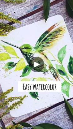 an easy watercolor card with the words easy watercolor on it, surrounded by flowers and leaves