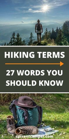 hiking items with the text hiking terms 27 words you should know