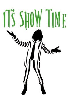 it's show time poster with an image of a man in striped suit and tie