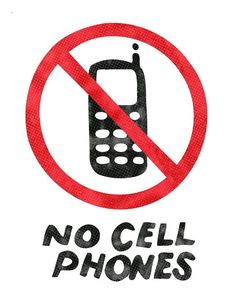 a sign that says no cell phones