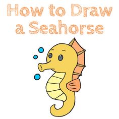 how to draw a sea horse