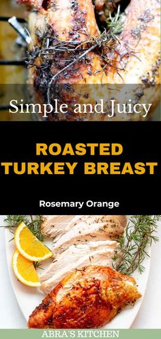 roasted turkey breast with oranges and rosemary garnish on the side, in front of