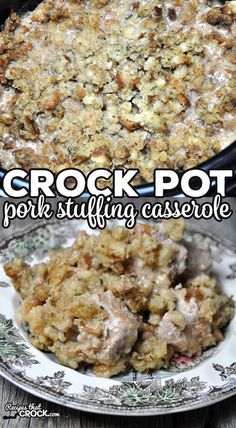 the crock pot pork stuffing casserole is ready to be eaten and served