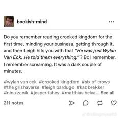 the text on this page reads, books - mind do you remember reading crooked kingdom for the first time, finding your business, getting through it and then