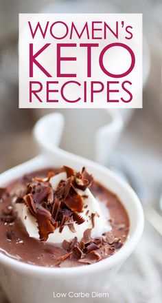 the cover of women's keto recipes by low carb diet, including chocolate and ice cream