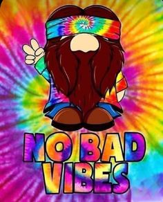 no bad vibes tie - dyed t - shirt with an image of a bearded hipster