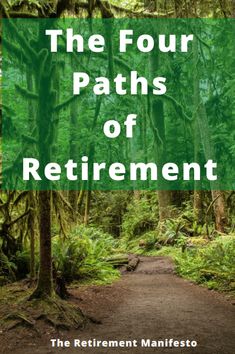 the four paths of retirement book cover with trees and dirt path in front of it