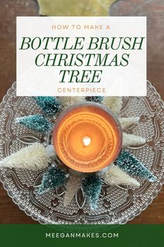 a bottle brush christmas tree centerpiece with the title overlay reads how to make a bottle brush christmas tree centerpiece