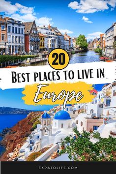 Best places to live in Europe Move To Europe, Live In Europe, European Cities, European Destination, Places To Live, Living In Europe