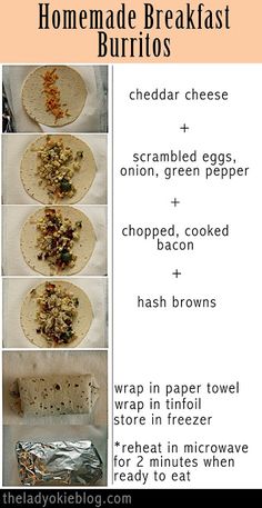 the instructions for making homemade breakfast burritos