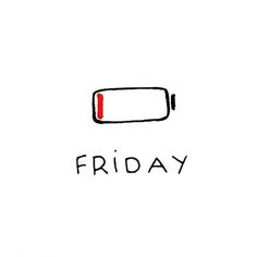 the word friday written in black ink on a white background with an image of a battery