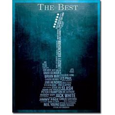 the best guitar poster in blue and white with words written on it's neck