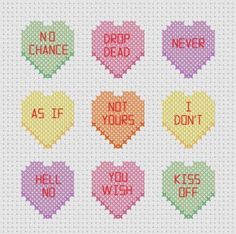 cross stitch hearts with words that say no chance, not if i don't