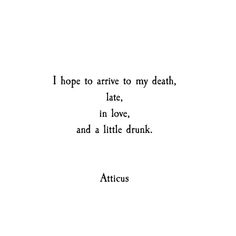 Quotes Literature, Atticus, Wonderful Words, Quotable Quotes, Infj, Poetry Quotes, Pretty Words, The Words, Great Quotes