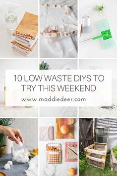 collage of photos with text overlay that reads 10 low waste diys to try this weekend