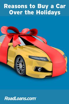 a yellow sports car with a red bow on it's hood and the words 5 reasons to buy a car over the holidays