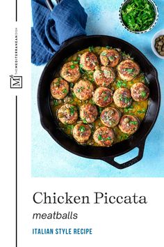 Chicken Piccata Meatballs in a skillet ready to be served Spinach Recipes Healthy, Piccata Sauce, Mediterranean Dinner, Vegetable Side Dishes Healthy, Greek Chicken Recipes, Chicken Meatball Recipes, Mediterranean Meals, Comfort Casseroles, The Mediterranean Dish