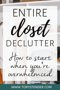 Close Closet, Wardrobe Organization, How To Organize Your Closet, Declutter Kitchen, Too Much Stuff