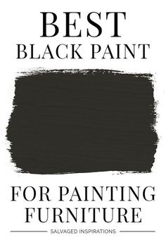 the best black paint for painting furniture