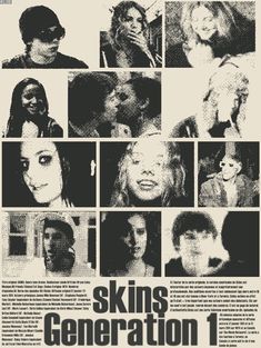 the poster for skin generation 1 is shown in black and white, with images of people's faces