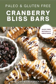 the cover of palen and gluen free cranberry bliss bars