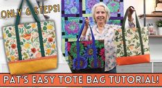 a woman holding two bags with flowers on them and the words pat's easy tote bag