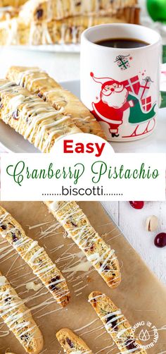 an easy cranberry pistachio biscotti recipe